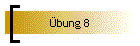 bung 8