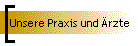 Unsere Praxis und rzte